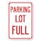 Signmission Parking Lot Full Heavy-Gauge Aluminum Sign, 12" x 18", A-1218-23431 A-1218-23431 - alternate 1